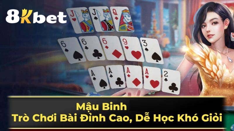 mậu binh trực tuyến là game bài được nhiều người chơi yêu thích